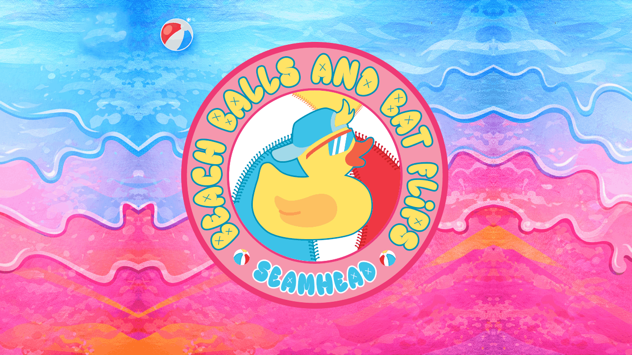 Beach Balls and Batflips